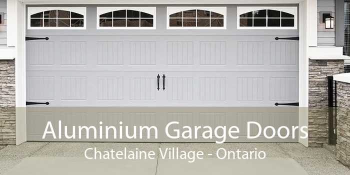 Aluminium Garage Doors Chatelaine Village - Ontario