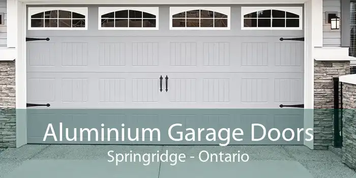 Aluminium Garage Doors Springridge - Ontario