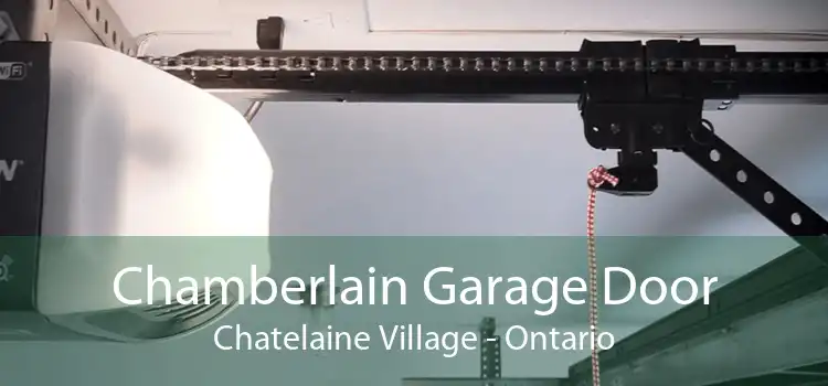 Chamberlain Garage Door Chatelaine Village - Ontario