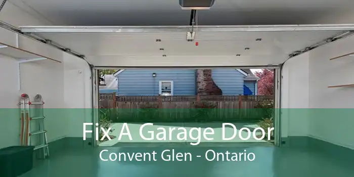 Fix A Garage Door Convent Glen - Ontario