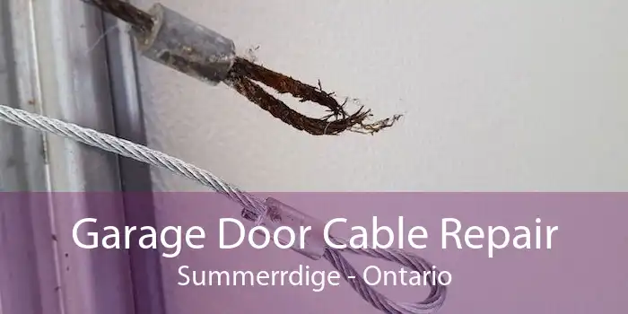 Garage Door Cable Repair Summerrdige - Ontario