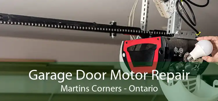 Garage Door Motor Repair Martins Corners - Ontario