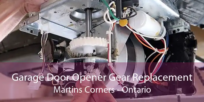 Garage Door Opener Gear Replacement Martins Corners - Ontario