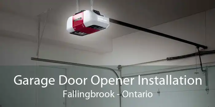 Garage Door Opener Installation Fallingbrook - Ontario