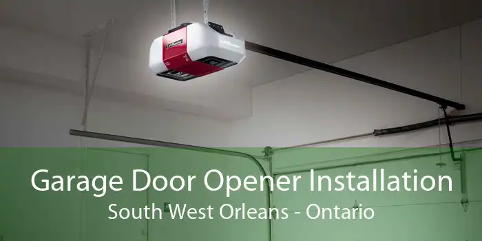 Garage Door Opener Installation South West Orleans - Ontario