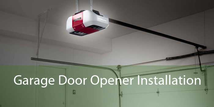 Garage Door Opener Installation 