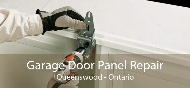 Garage Door Panel Repair Queenswood - Ontario