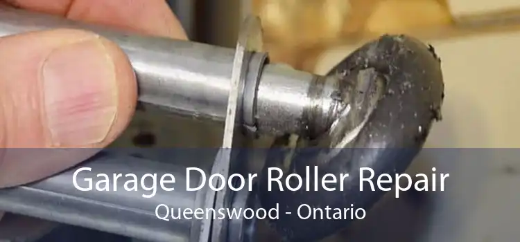 Garage Door Roller Repair Queenswood - Ontario