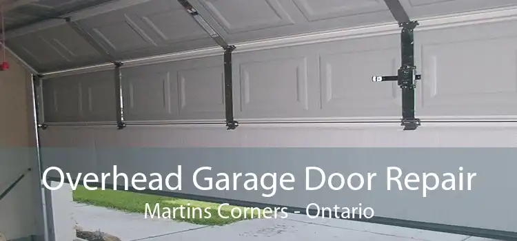 Overhead Garage Door Repair Martins Corners - Ontario