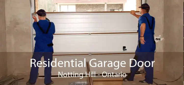 Residential Garage Door Notting Hill - Ontario