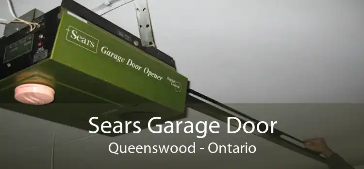 Sears Garage Door Queenswood - Ontario